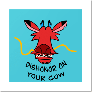 Dishonor on your cow Posters and Art